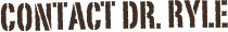 CONTACT DR. RYLE